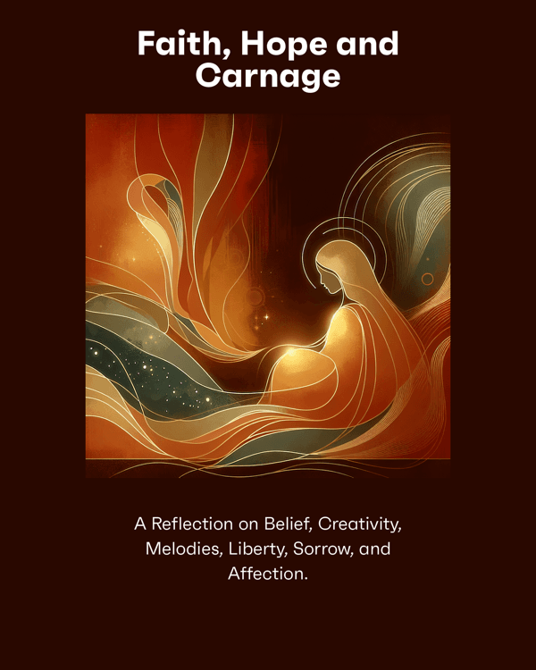 Faith, Hope and Carnage