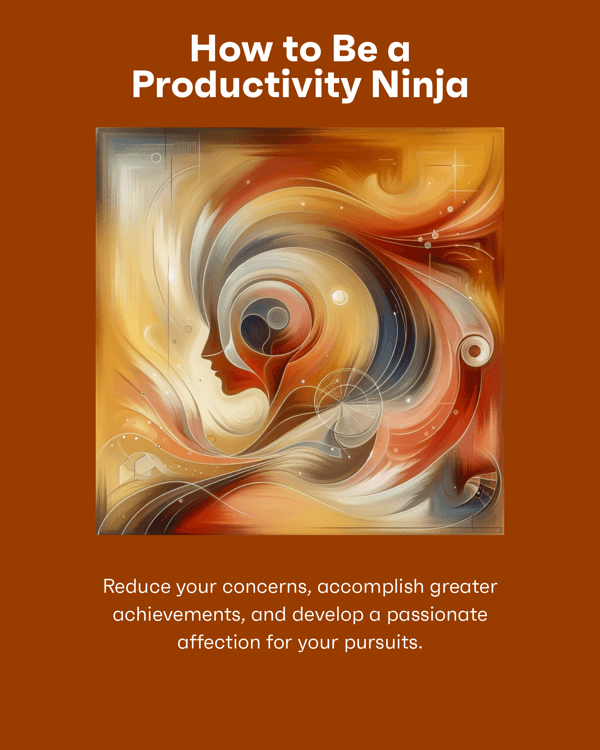 How to Be a Productivity Ninja