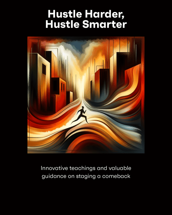 Hustle Harder, Hustle Smarter