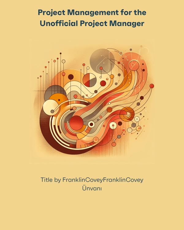 Project Management for the Unofficial Project Manager