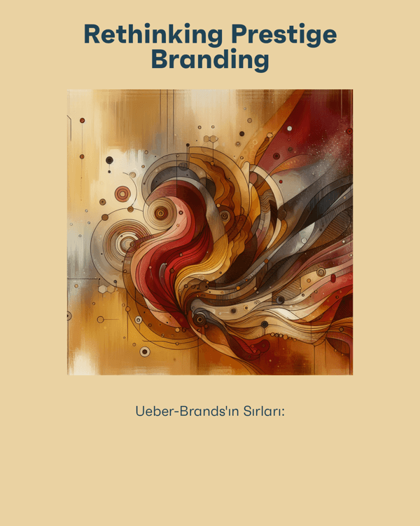 Rethinking Prestige Branding