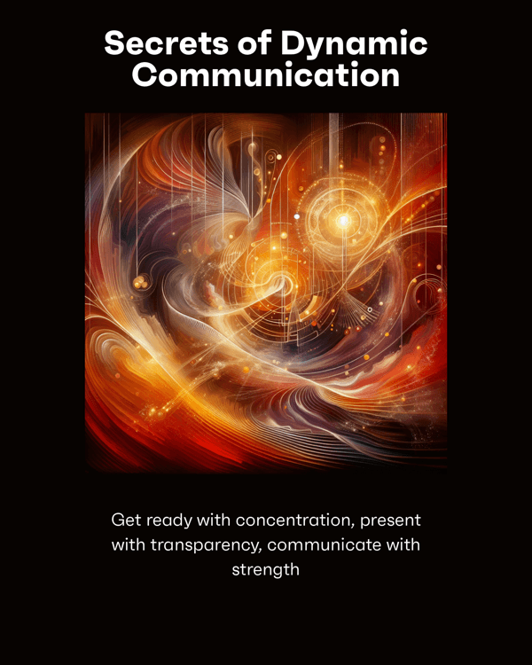 Secrets of Dynamic Communication