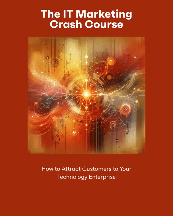 The IT Marketing Crash Course