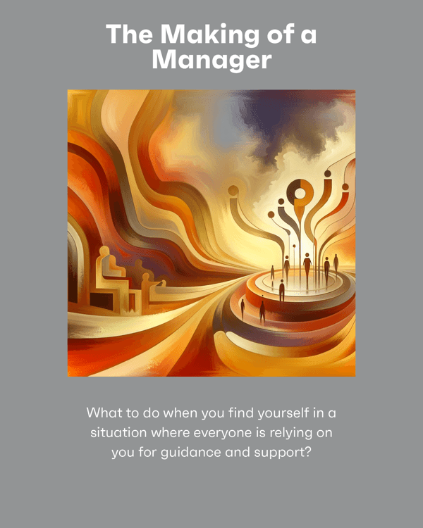 The Making of a Manager