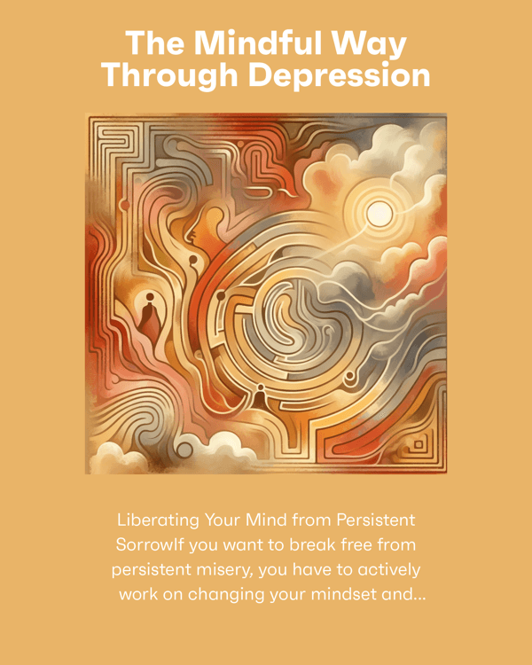 The Mindful Way Through Depression