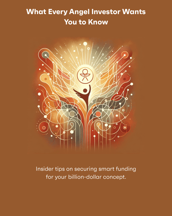 What Every Angel Investor Wants You to Know